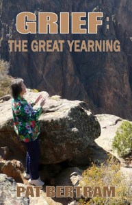 Grief:  The Great Yearning