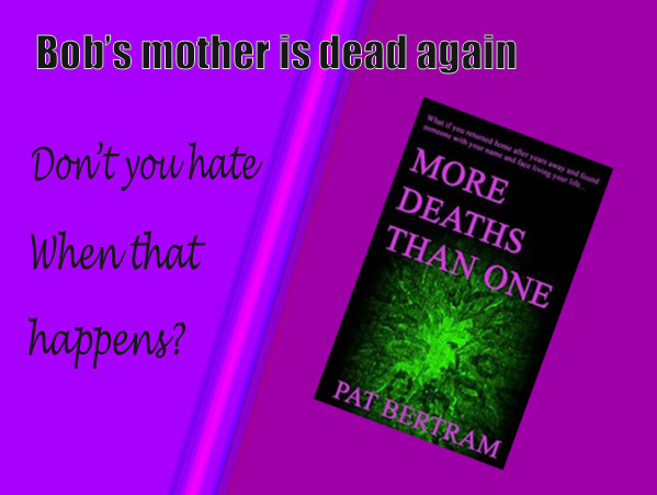 More Deaths Than One